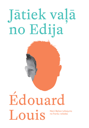 Jātiek vaļā no Edija by Édouard Louis