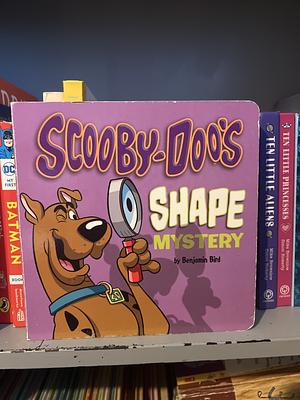 Scooby Doo's Shape Mystery by Benjamin Bird