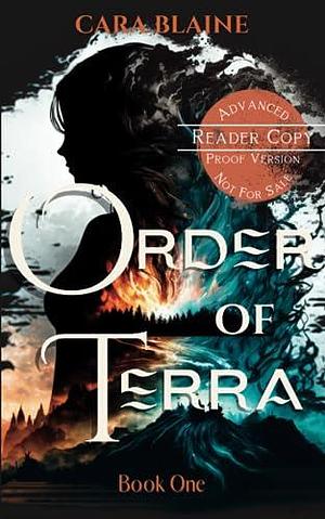 Order of Terra: Book One by Cara Blaine, Cara Blaine