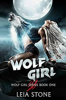 Wolf Girl by Leia Stone