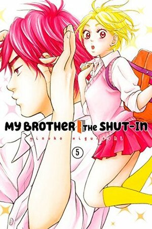 My Brother the Shut-In Vol. 5 by Kinoko Higurashi (日暮キノコ)