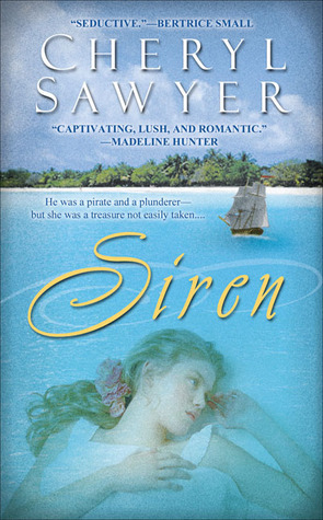 Siren by Cheryl Sawyer