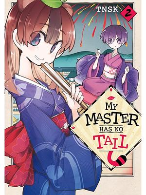 My Master Has No Tail, Volume 2 by ＴＮＳＫ