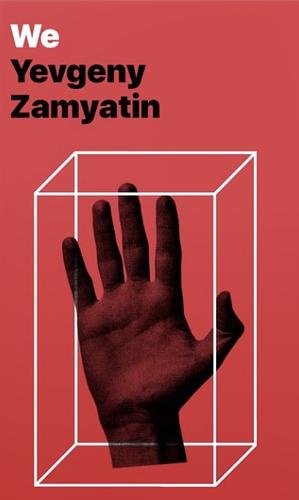 We by Yevgeny Zamyatin by Yevgeny Zamyatin