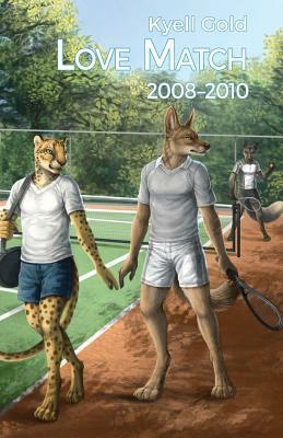 Love Match: Book 1 (2008-2010) by Kyell Gold