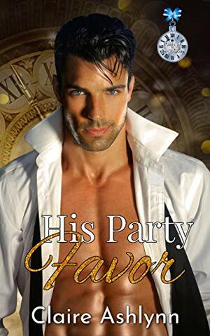 His Party Favor by Claire Ashlynn