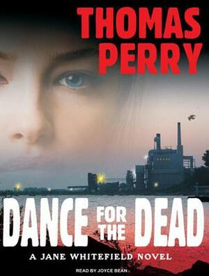 Dance for the Dead by Thomas Perry