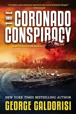 The Coronado Conspiracy by George Galdorisi