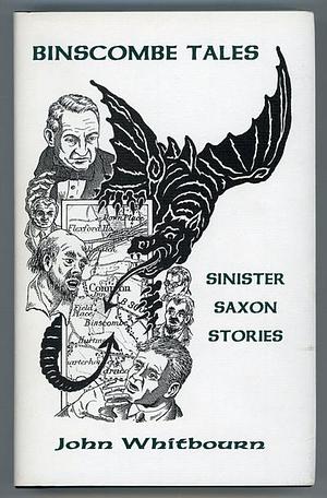 Binscombe Tales. Sinister Saxon Stories by John Whitbourn, Alan Hunter