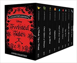 Disney Twisted Tales Collector's Edition by Liz Braswell, Jen Calonita, Elizabeth Lim