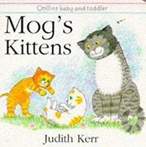 Mog's Kittens by Judith Kerr