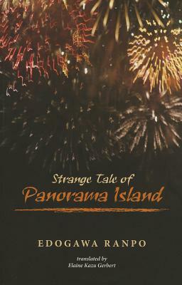 Strange Tale of Panorama Island by Edogawa Rampo