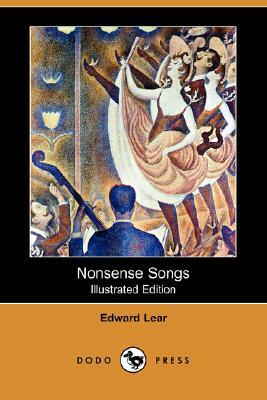 Nonsense Songs (Dodo Press) by Edward Lear