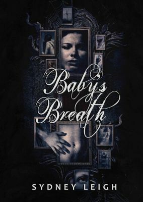 Baby's Breath by Sydney Leigh