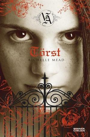 Törst by Richelle Mead
