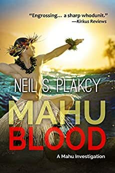 Mahu Blood by Neil S. Plakcy