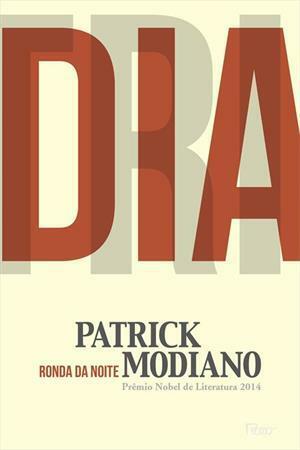 Ronda da Noite by Patrick Modiano, Herbert Daniel