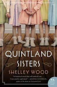 The Quintland Sisters by Shelley Wood