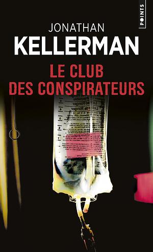 Le Club des conspirateurs by Jonathan Kellerman