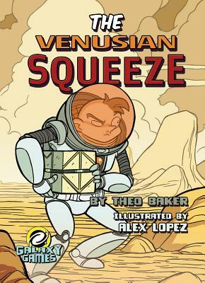 The Venusian Squeeze by Theo Baker