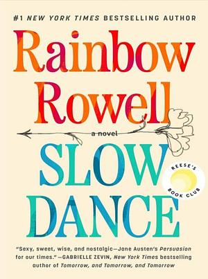 Slow Dance by Rainbow Rowell