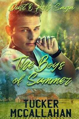 The Boys of Summer by Tucker McCallahan