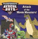 The Attack of the Movie Monsters by Brandon T. Snider