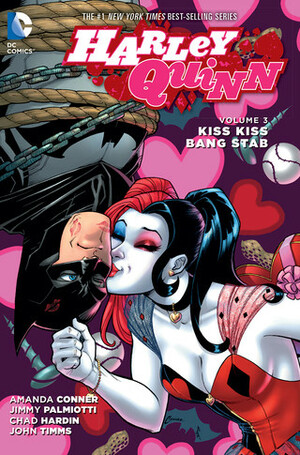 Harley Quinn Vol. 3: Kiss Kiss Bang Stab by Amanda Conner, Jimmy Palmiotti