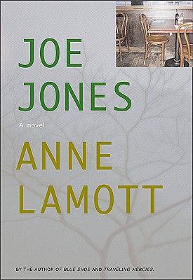 Joe Jones by Anne Lamott