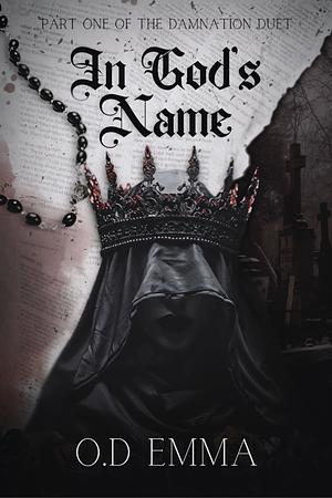 In God's Name by O.D Emma