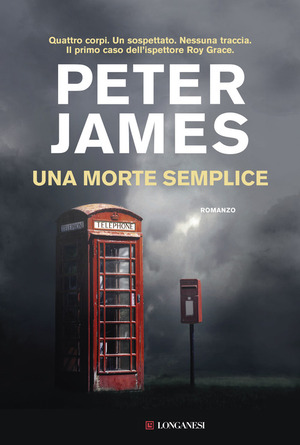 Una morte semplice by Peter James