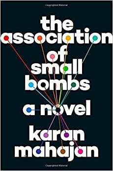 A Associação das Pequenas Bombas by Karan Mahajan