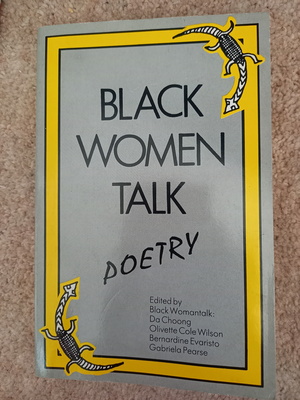 Black Women Talk Poetry  by Gabriela Pearse, Olivette Cole Wilson, Bernardine Evaristo, Da Choong