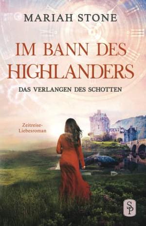 Das Verlangen des Schotten by Mariah Stone