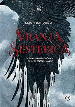 Vranja šesterica by Leigh Bardugo