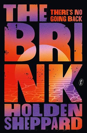The Brink by Holden Sheppard