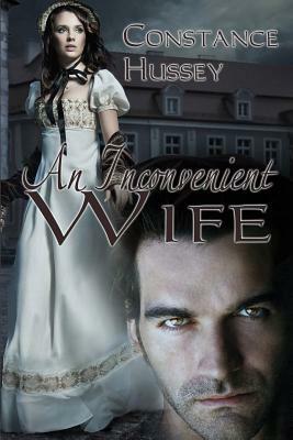 An Inconvenient Wife by Constance Hussey