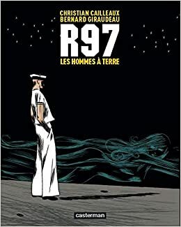 R97 : Les hommes à terre by Bernard Giraudeau