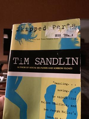 Skipped Parts by Tim Sandlin