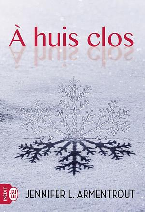 À huis clos by Jennifer L. Armentrout