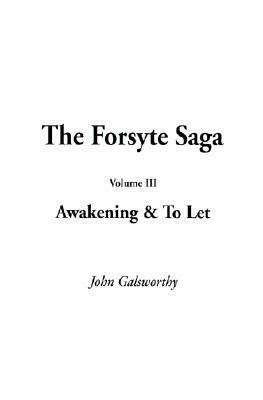 Awakening & to Let by John Galsworthy