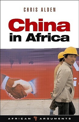 China in Africa by Chris Alden