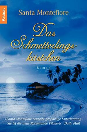 Das Schmetterlings-Kästchen by Santa Montefiore, Elisabeth Hartmann