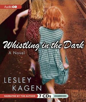 Whistling in the Dark by Lesley Kagen
