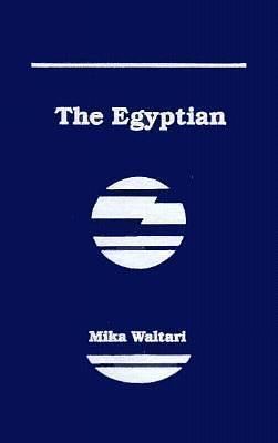 Egyptian by Naomi Walford, Mika Waltari, Mika Waltari