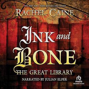 Ink and Bone by Rachel Caine