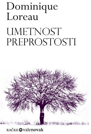 Umetnost preprostosti by Dominique Loreau, Marjeta Novak Kajzer