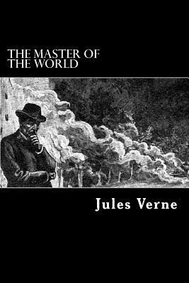 The Master of the World by Jules Verne