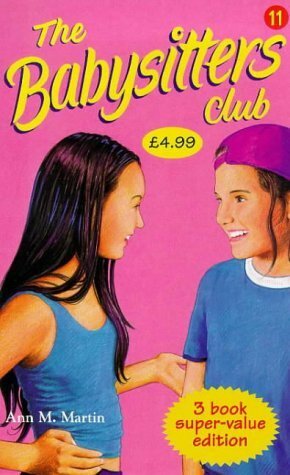 Babysitters Club Collection #11 (The Babysitters Club, #31-33) by Ann M. Martin