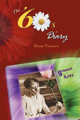 The Sixties Diary by Peter Vincent